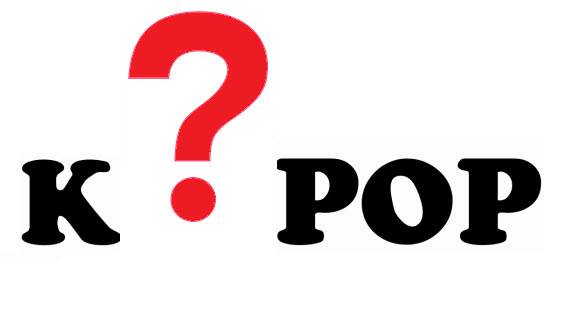 “K-pop”:What?-How?-Why?
